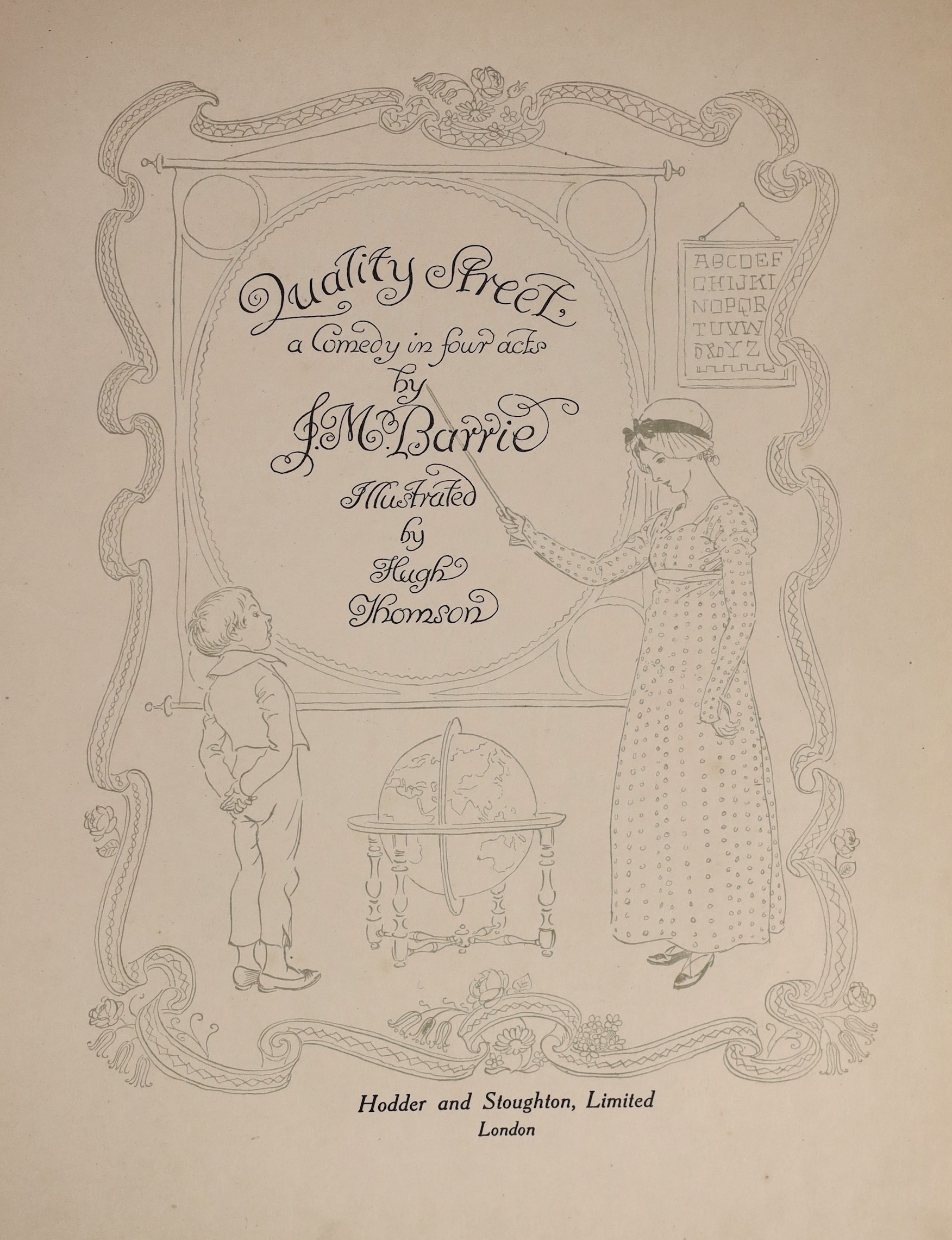 Barrie, James Matthew, Sir - Quality Street, illustrated by Hugh Thomson with 22 tipped-in colour plates, 4to, pictorial cloth, Hodder and Stoughton, London, [1913]